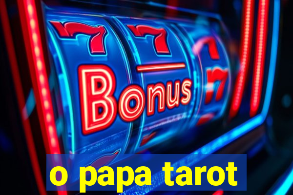 o papa tarot